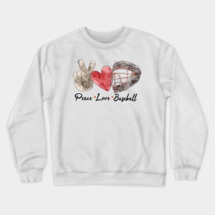 Peace love Baseball. Crewneck Sweatshirt